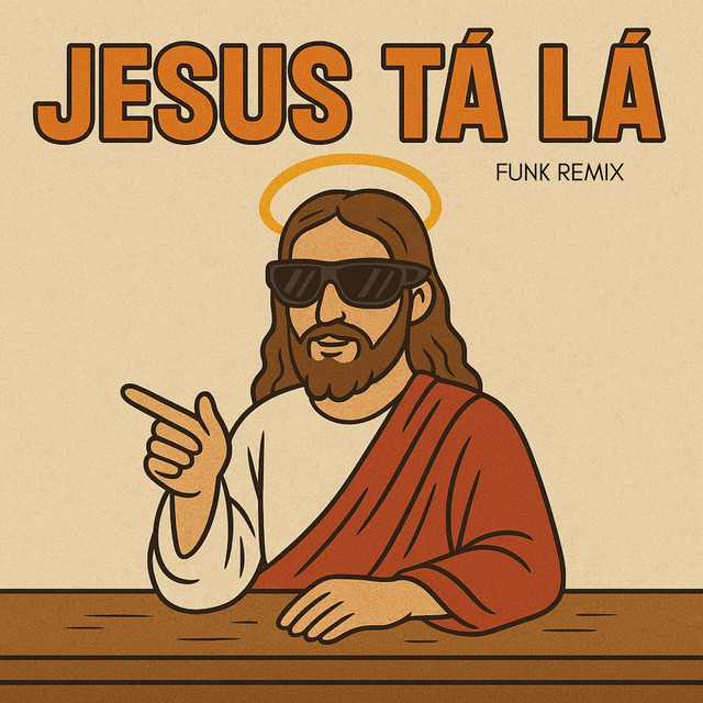 Jesus Tá Lá - Funk Remix – música e letra de Jesus No Beat, DJ Brubs ...