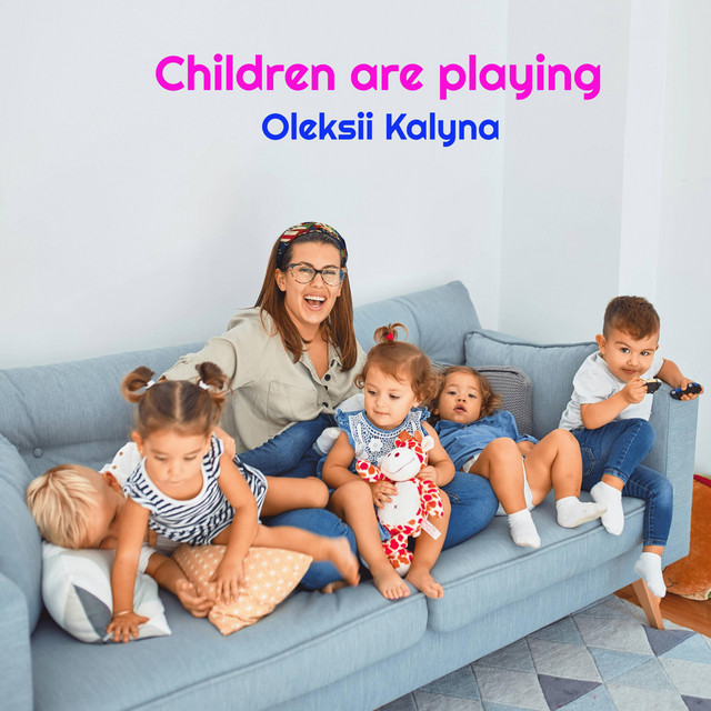 Обкладинка: Children are playing — Oleksii Kalyna