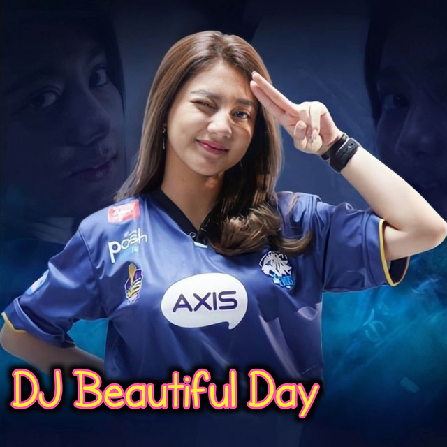 DJ BEAUTIFUL DAY REMIX TIKTOK VIRAL - Single by Dj Ardy19 | Spotify