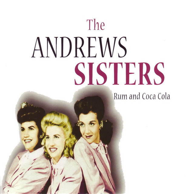 Rum and Coca Cola Compilation by The Andrews Sisters Spotify