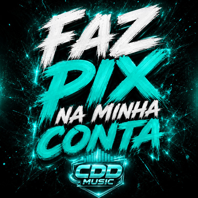 FAZ PIX NA MINHA CONTA