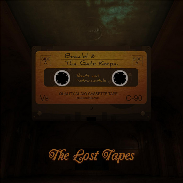 The Lost Tapes - Album by Bezalel | Spotify