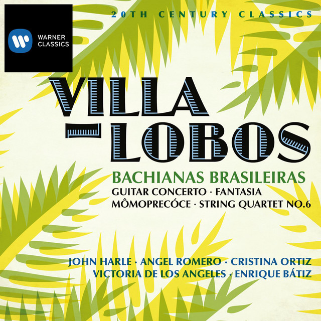 20th Century Classics: Villa-Lobos - Compilation by Heitor Villa
