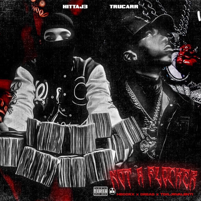 Not A Flocker - Single by Hitta J3 | Spotify