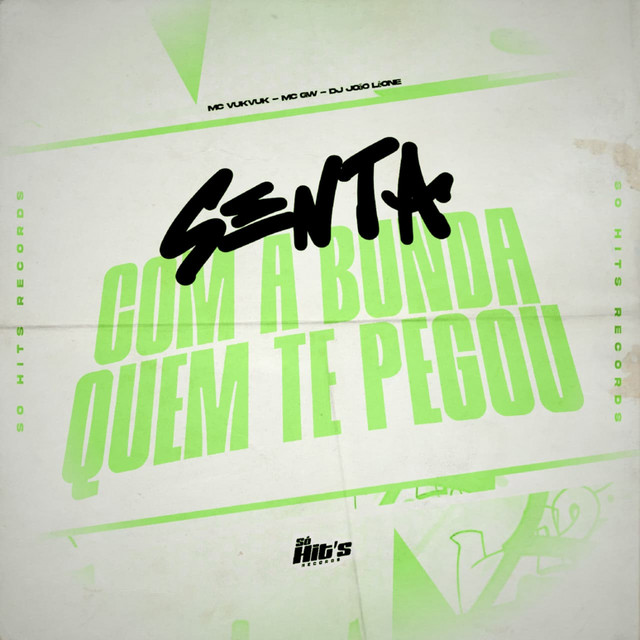 Senta Com a Bunda Quem te Pegou