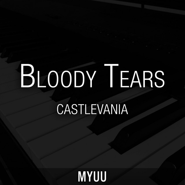 Bloody Tears (from 