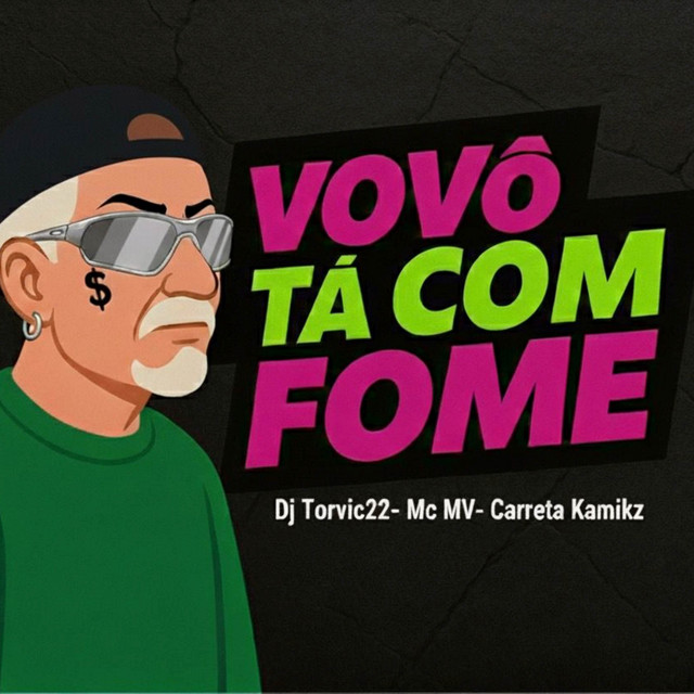 Vovô tá com fome