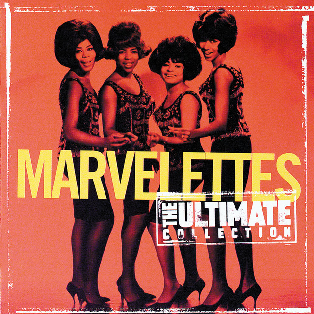 The Ultimate Collection: The Marvelettes - Compilation by The