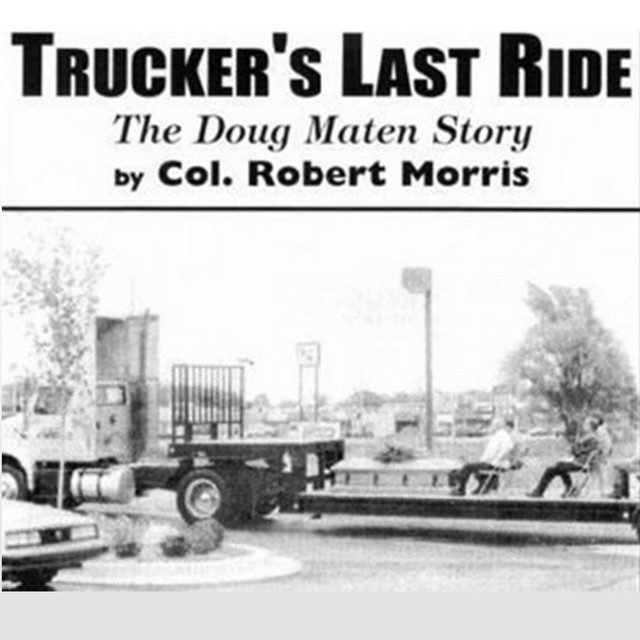 Trucker's Last Ride - song and lyrics by Col. Robert Morris | Spotify