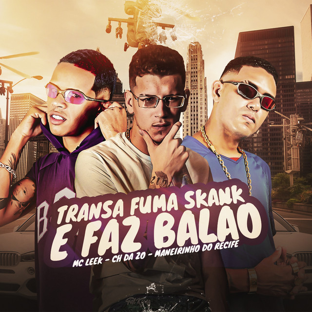 Transa, Fuma Skank e Faz Balão cover