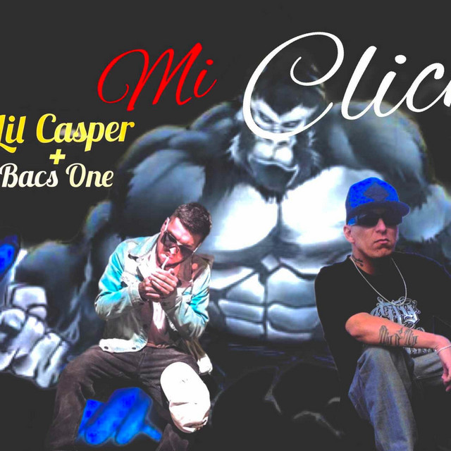 Mi Clicka - Single by Lil Caspper | Spotify