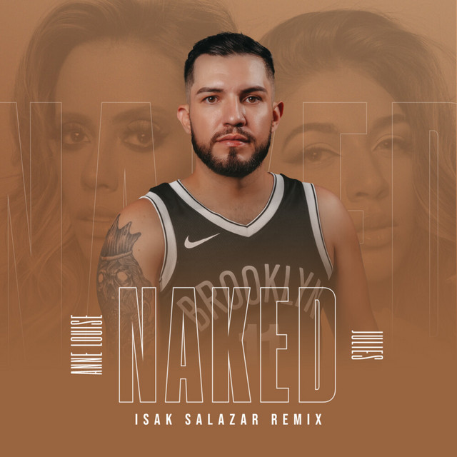 Naked - Isak Salazar Remix