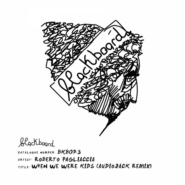 When We Were Kids - Audiojack Extended Remix album art
