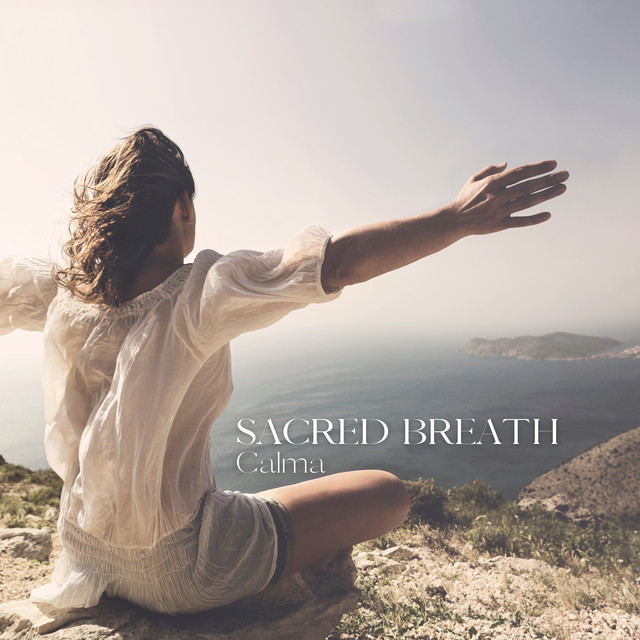 Sacred Breath (432 HZ)