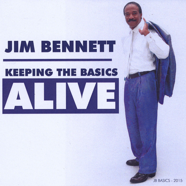 Jim Bennett Keeping the Basics Alive cover art