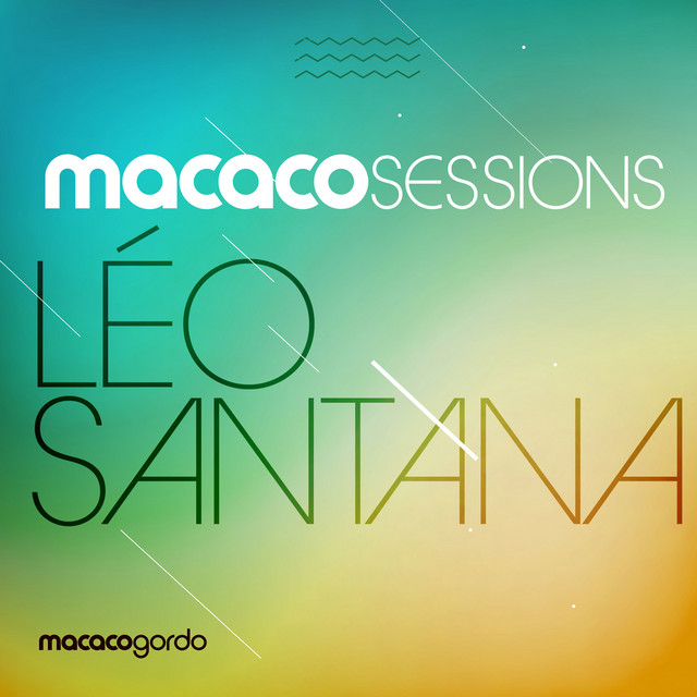 Macaco Sessions: Leo Santana (ao Vivo) cover art