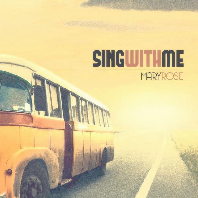 Sing with Me! - Single by Mary Rose | Spotify