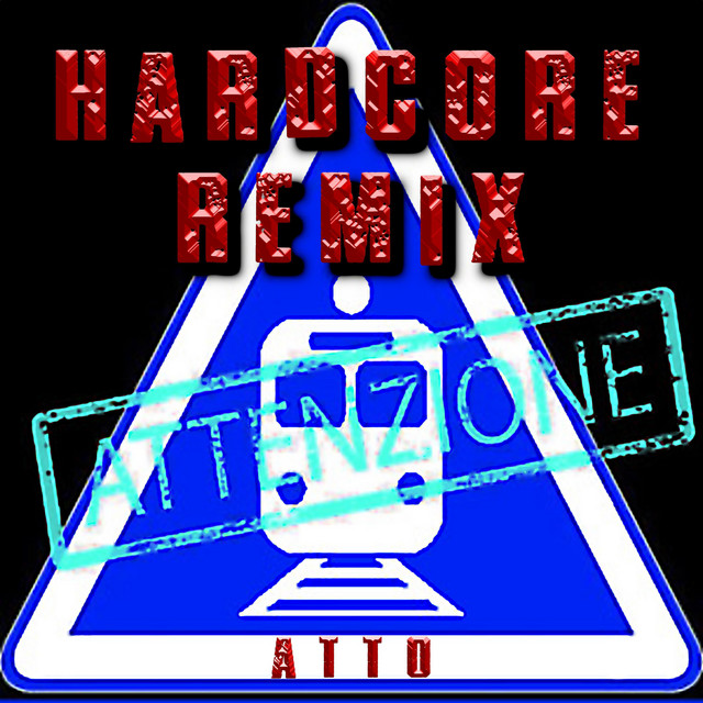 Attenzione 180bpm (Hardcore Remix) cover