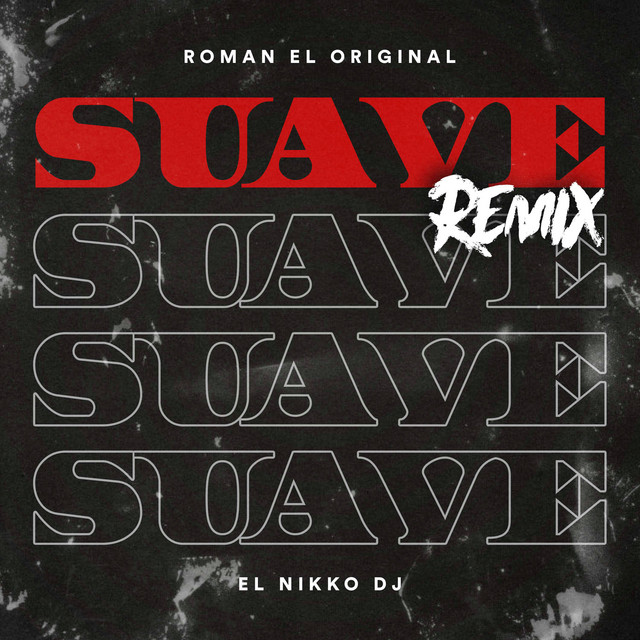 Suave - Remix