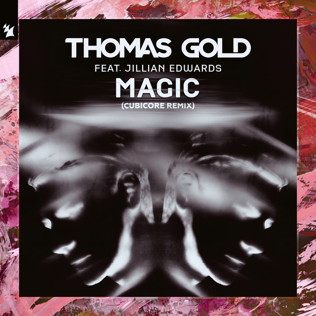 Magic (feat. Jillian Edwards) - Cubicore Remix
