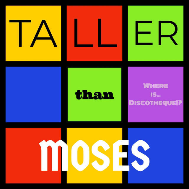Taller Than Moses