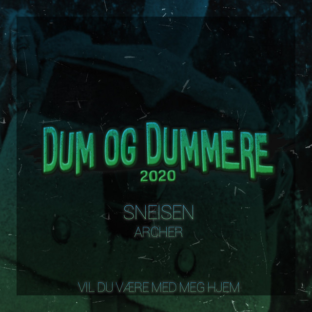 Vil Du Være Med Meg Hjem (Dum Og Dummere 2020)