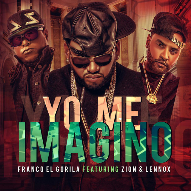 Yo Me Imagino (feat. Zion & Lennox)