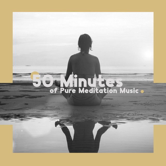 50 Minutes of Pure Meditation Music: Find Harmony and Balance - Album ...