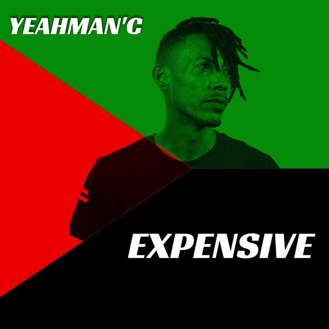 Yeahman C - Expensive