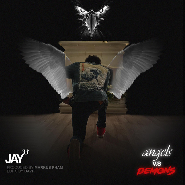 Angels V.S Demons - Album by Jay 33 | Spotify