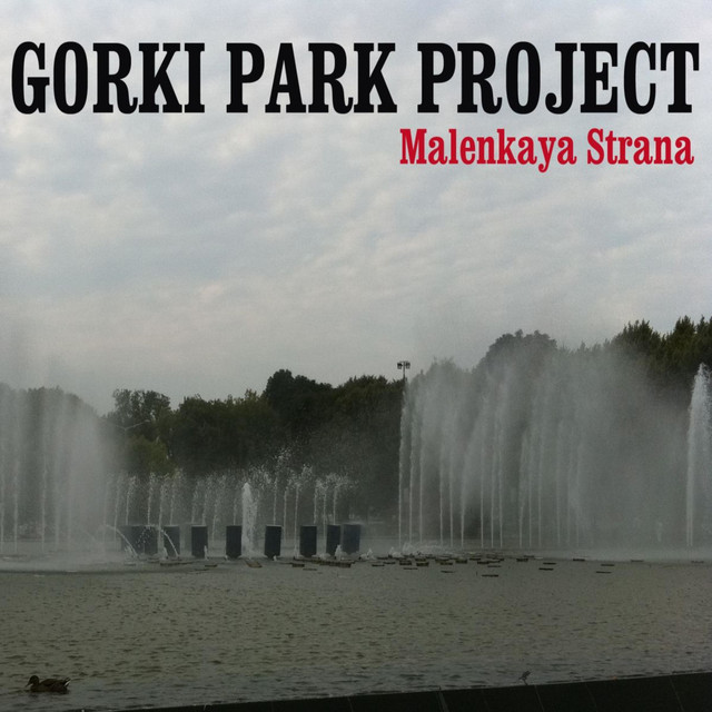 Gorki Park Project