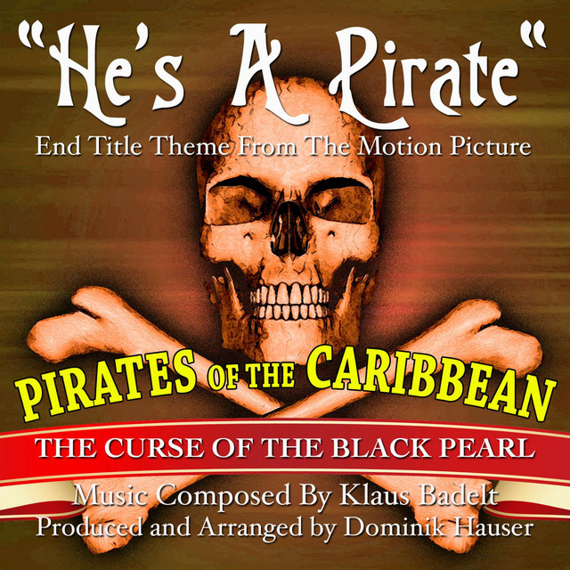 Pirates of the Carribean: "He's a Pirate" (Klaus Badelt)