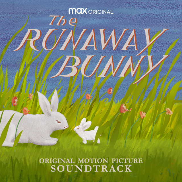 The Runaway Bunny (HBO Max: Original Motion Picture Soundtrack) cover art
