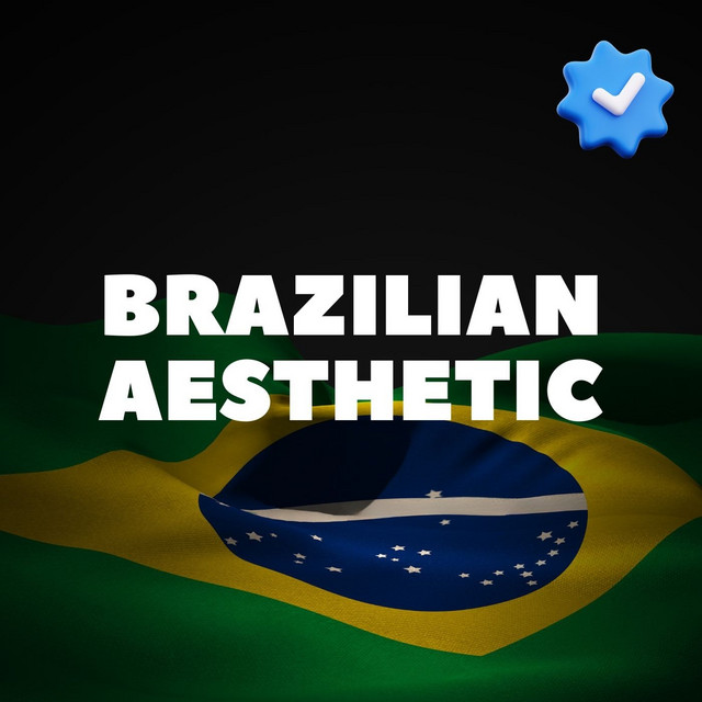 Brazilian Aesthetic