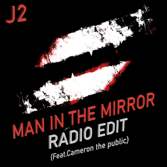 Man in the Mirror (Radio Edit) [feat. Cameron the Public] - Single