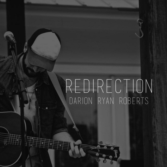 Redirection - EP by Darion Ryan Roberts | Spotify