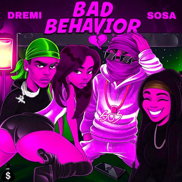 bad-behaviour-song-and-lyrics-by-sosa-dremi-spotify