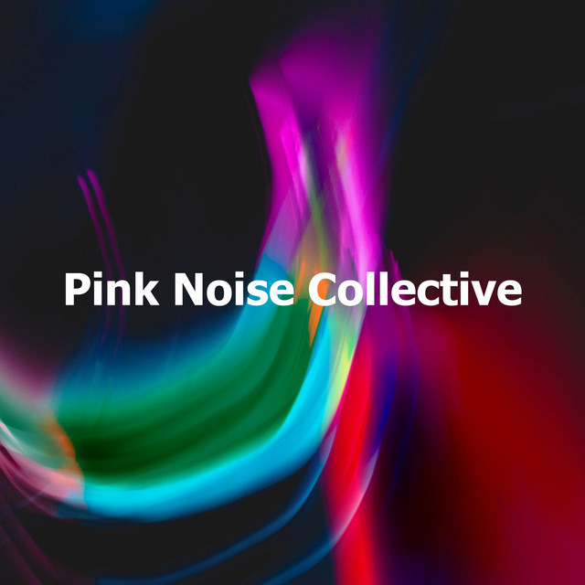 Pink Noise Collective - Album by Pink Noise | Spotify