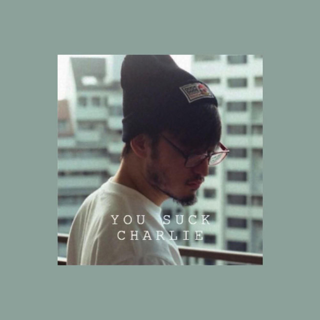 YOU SUCK CHARLIE cover art