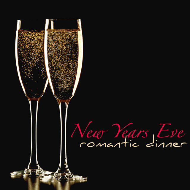 New Years Eve Romantic Dinner – Smooth Jazz, Lounge & Sexy Guitar Dinner Music for New Year's Eve Romantic Night cover art