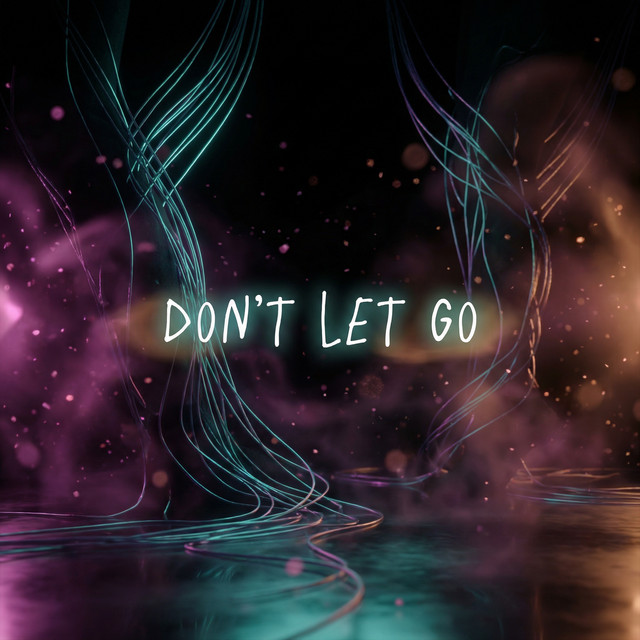 Don’t Let Go cover