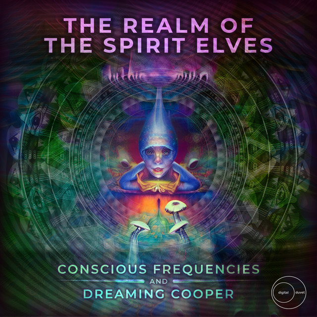 Обкладинка: The Realm of the Spirit Elves — Conscious Frequencies