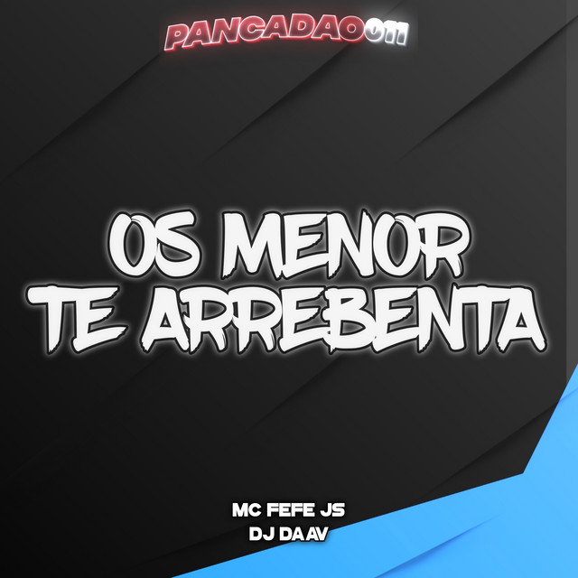 OS MENOR TE ARREBENTA