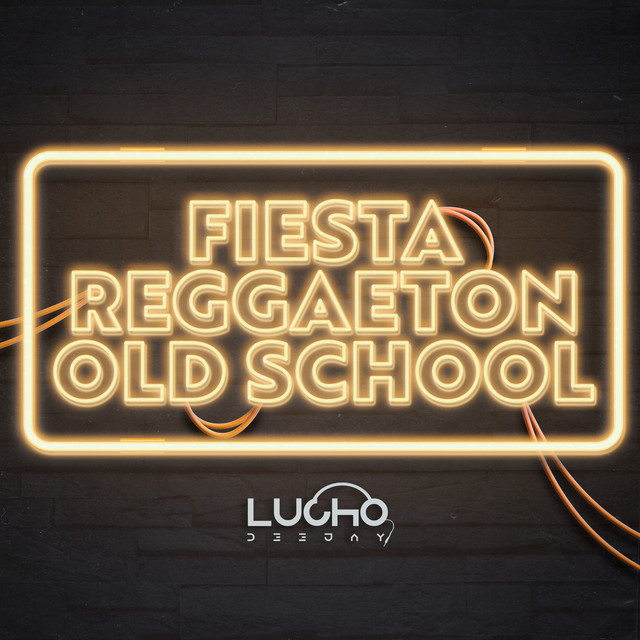 Fiesta Reggaeton Old School (Remix) cover art