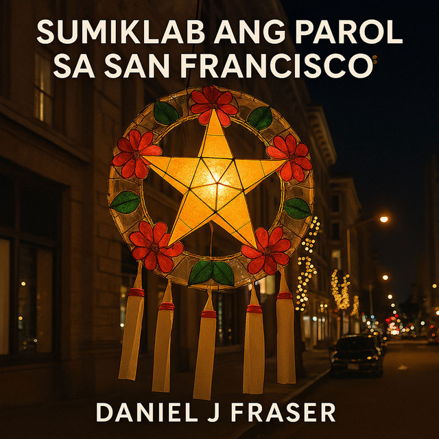Daniel J Fraser, Belle – Sumiklab ang Parol sa San Fernando