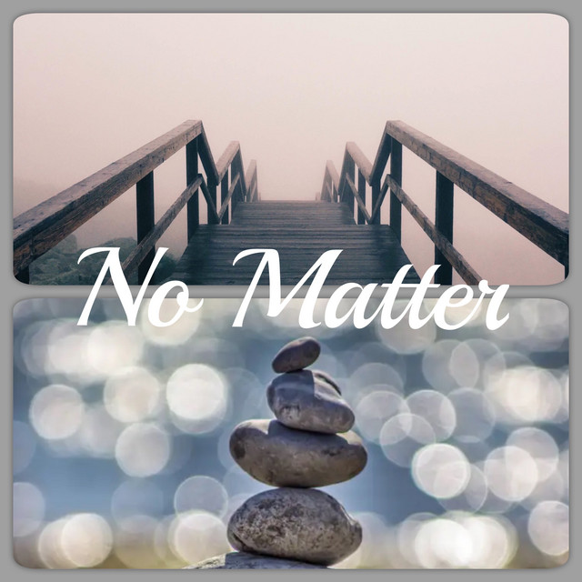 No Matter - song and lyrics by ARL | Spotify