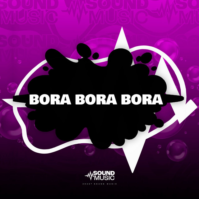 BORA BORA BORA