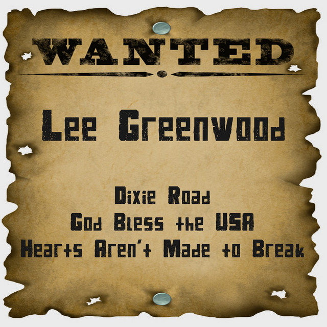 Wanted: Lee Greenwood cover art