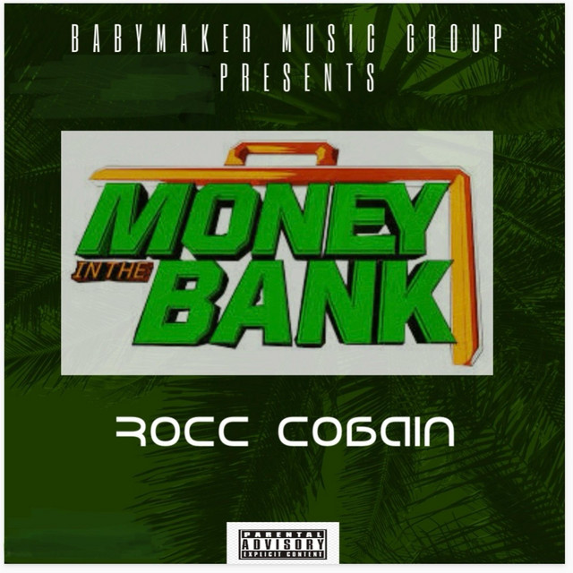 Money In the Bank - Single by Rock Cobain | Spotify