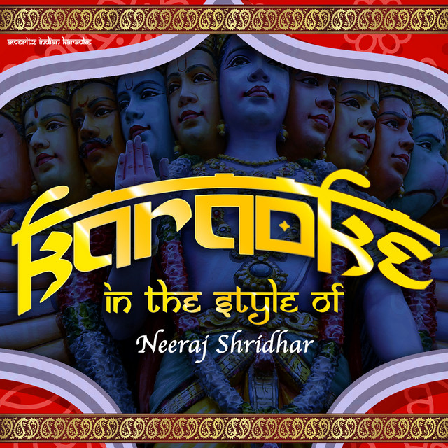 Karaoke (In the Style of Neeraj Shridhar) Album by Ameritz Indian
